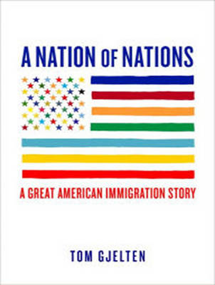 A Nation of Nations - Tom Gjelten