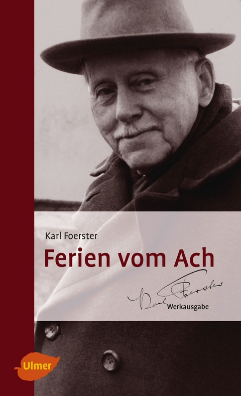 Ferien vom Ach - Karl Foerster