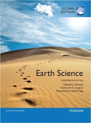 Earth Science Geology, Global Edition + Mastering Geology with Pearson eText - Edward Tarbuck, Frederick Lutgens, Dennis Tasa