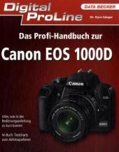 Profihandbuch zur Canon EOS 1000D - Kyra Sänger