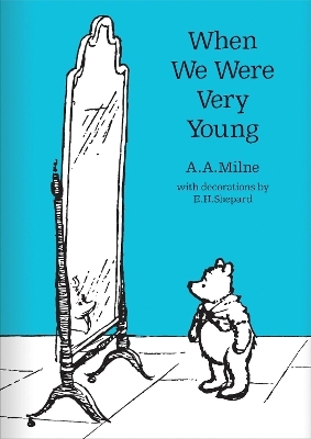 When We Were Very Young - A. A. Milne