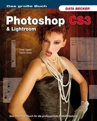 Photoshop CS3 & Lightroom - Stefan Gross, Pavel Kaplun