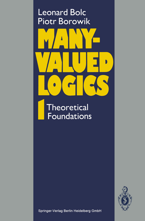 Many-Valued Logics 1 - Leonard Bolc, Piotr Borowik