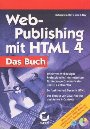 Web-Publishing mit HTML 4 - Das Buch - Eric u.a. Ray