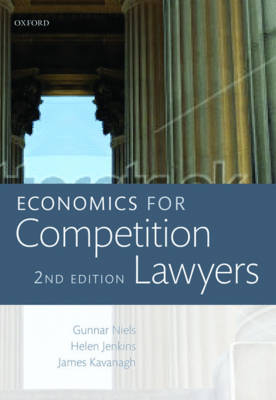 Economics for Competition Lawyers - Dr Gunnar Niels, Dr Helen Jenkins, James Kavanagh