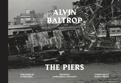 Alvin Baltrop: The Piers - 