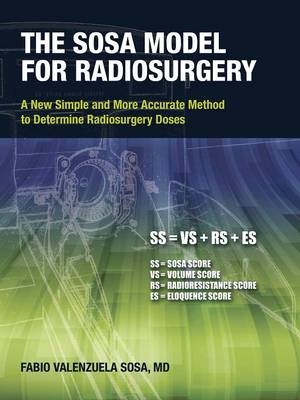 The Sosa Model for Radiosurgery - Fabio Valenzuela Sosa
