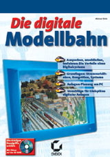 Die digitale Modellbahn - Michael Stein