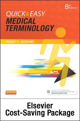 Quick & Easy Medical Terminology - Text and Elsevier Adaptive Learning Package - Peggy Leonard