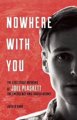 Nowhere with You - Josh O'Kane