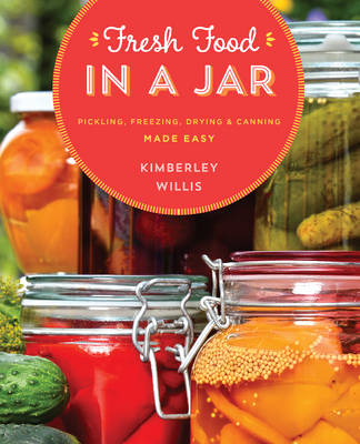 Fresh Food in a Jar - Kimberley Willis