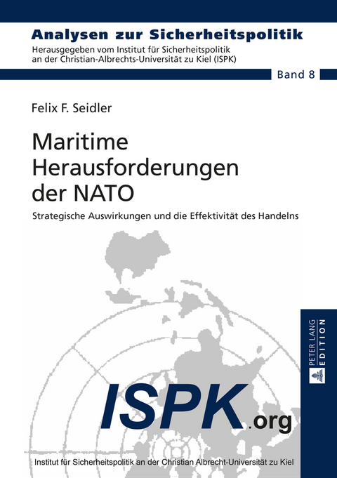 Maritime Herausforderungen der NATO - Felix F. Seidler
