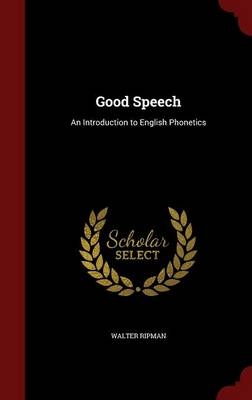 Good Speech - Walter Ripman