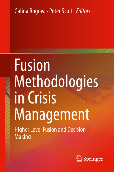 Fusion Methodologies in Crisis Management - 