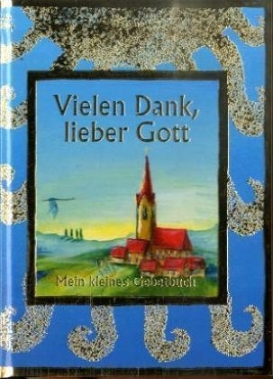 Vielen Dank, lieber Gott - 