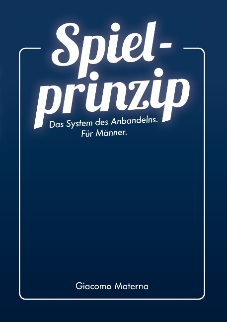 Spielprinzip - Giacomo Materna