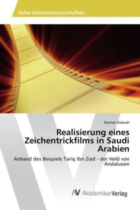 Realisierung eines Zeichentrickfilms in Saudi Arabien - Noman Kidwah