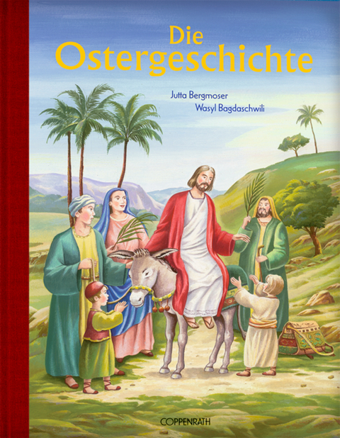 Die Ostergeschichte - Jutta Bergmoser