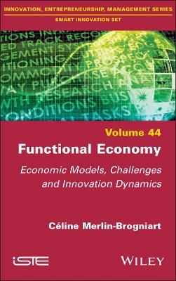 The Functional Service Economy - Faridah Djellal, Céline Marlin-Brogniart