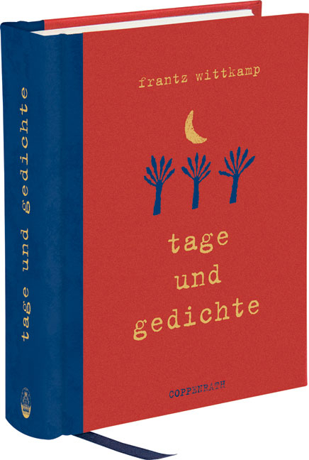 Tage und Gedichte - Frantz Wittkamp