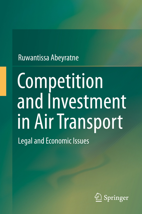 Competition and Investment in Air Transport - Ruwantissa Abeyratne