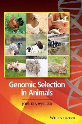 Genomic Selection in Animals - Joel Weller