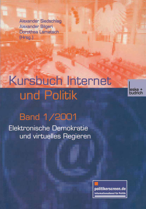 Elektronische Demokratie und virtuelles Regieren - 