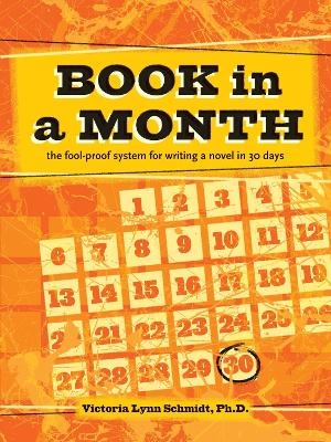 Book In a Month [new-in-paperback] - Victoria Lynn Schmidt