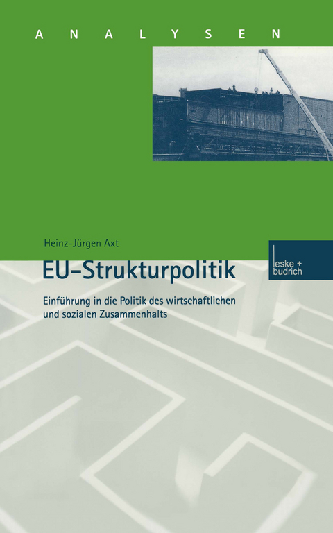 EU-Strukturpolitik - Heinz-Jürgen Axt