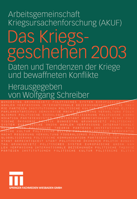 Das Kriegsgeschehen 2003 - 