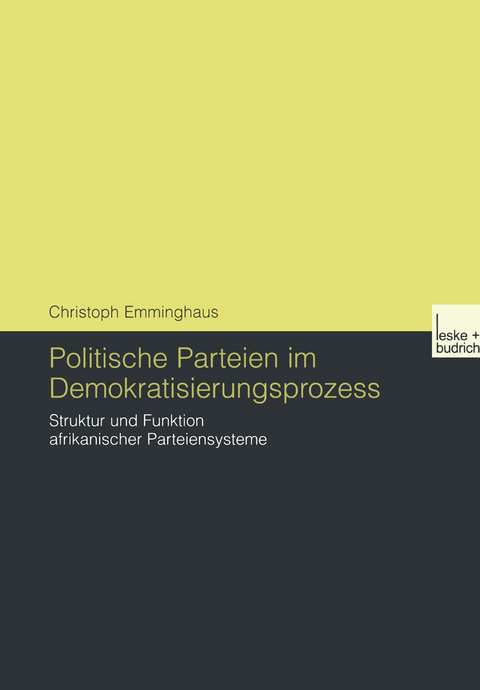 Politische Parteien im Demokratisierungsprozess - Christoph Emminghaus