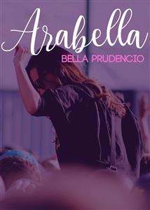 Arabella -  Bella Prudencio