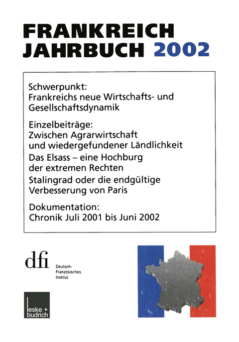 Frankreich-Jahrbuch 2002 - Lothar Albertin, Wolfgang Asholt, Frank Baasner, Hans Manfred Bock, Marieluise Christadler, Adolf Kimmel, Ingo Kolboom, Robert Picht, Henrik Uterwedde, Wolfram Vogel