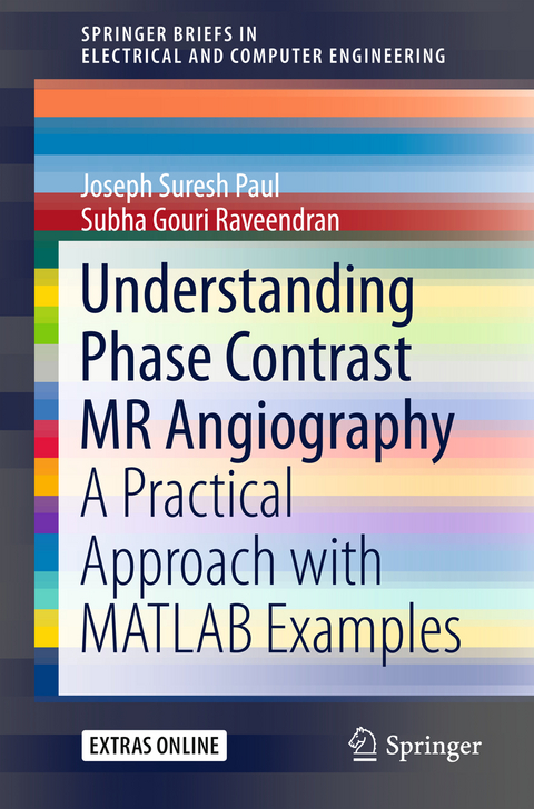 Understanding Phase Contrast MR Angiography - Joseph Suresh Paul,  Subha GR