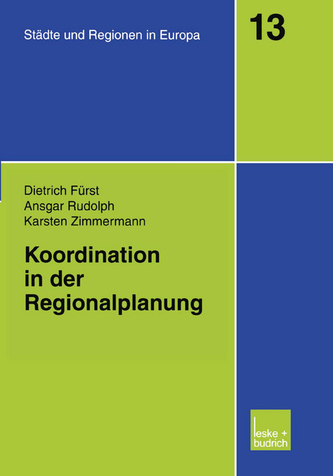 Koordination in der Regionalplanung - Dietrich Fürst, Ansgar Rudolph, Karsten Zimmermann
