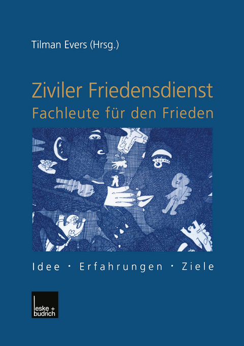 Ziviler Friedensdienst — Fachleute für den Frieden - 