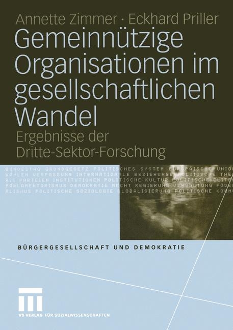 Gemeinnützige Organisationen im gesellschaftlichen Wandel - Annette Zimmer, Eckhard Priller