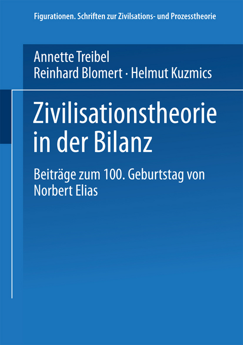 Zivilisationstheorie in der Bilanz - 