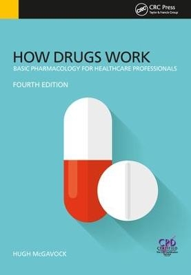 How Drugs Work - Hugh McGavock
