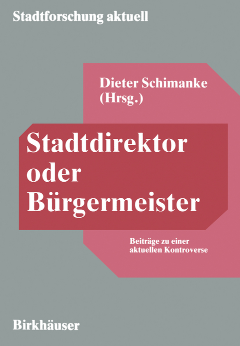 Stadtdirektor oder Bürgermeister - 