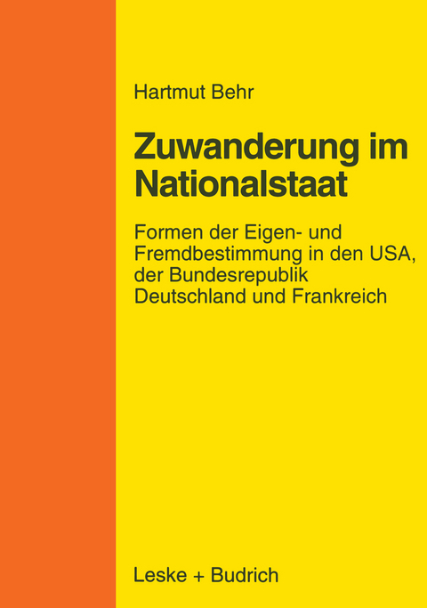 Zuwanderungspolitik im Nationalstaat - Hartmut Behr