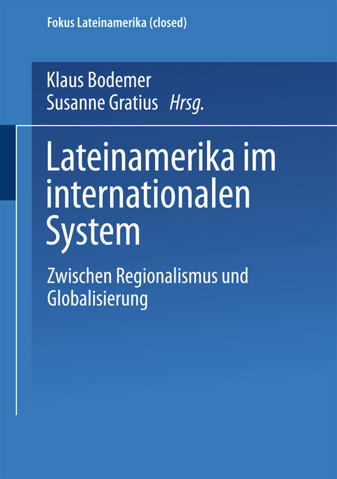 Lateinamerika im internationalen System - 