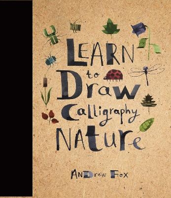 Learn to Draw Calligraphy Nature - Andrew Fox