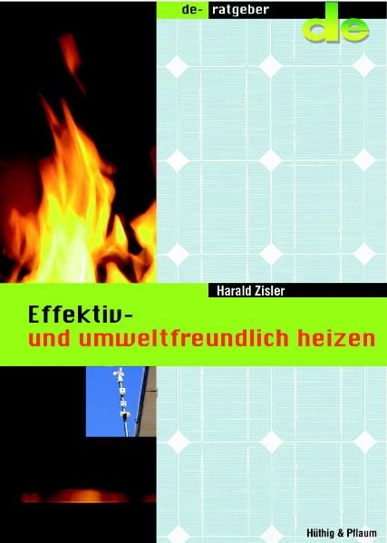 Effektiv und umweltfreundlich heizen - Harald Zisler