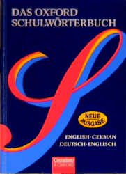 Das Oxford Schulwörterbuch - Bisherige Ausgabe. Englisch-Deutsch /Deutsch-Englisch / Wörterbuch Flexibler Kunststoff-Einband - 