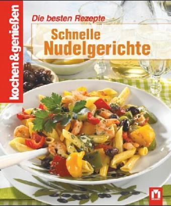 Schnelle Nudelgerichte