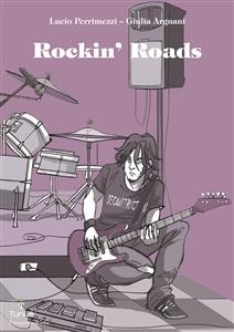 Rockin' Roads - Giulia Argnani, Lucio Perrimezzi