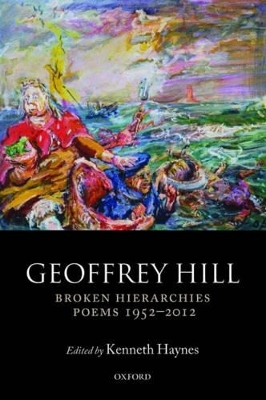 Broken Hierarchies - Geoffrey Hill