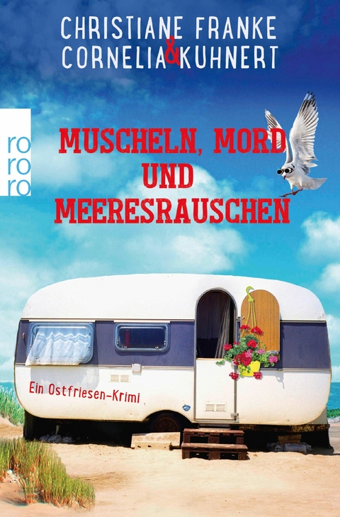 Muscheln, Mord und Meeresrauschen -  Christiane Franke,  Cornelia Kuhnert