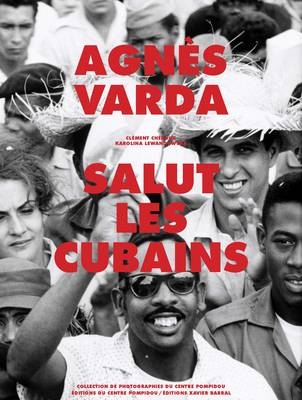 Agnes Varda - Varda Cuba - Agnes Varda